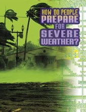 How Do People Prepare for Severe Weather?