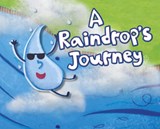 A Raindrop's Journey - Suzanne Slade - 9781398238374