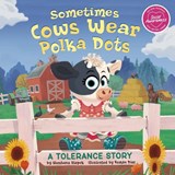 Sometimes Cows Wear Polka Dots - Shoshana Stopek - 9781398240605
