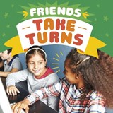 Friends Take Turns - Megan Borgert-Spaniol - 9781398241718
