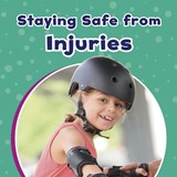 Staying Safe from Injuries - Mari Schuh - 9781398242128