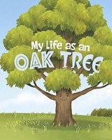 My Life as an Oak Tree - John Sazaklis - 9781398242920