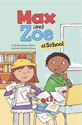 Max and Zoe at School - Shelley Swanson Sateren - 9781398243705