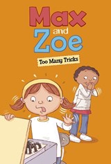 Max and Zoe: Too Many Tricks - Shelley Swanson Sateren - 9781398243866
