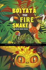 Boitata the Fire Snake - Ana Siqueira - 9781398251830