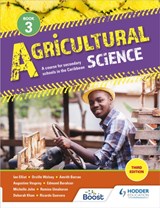 Agricultural Science Book 3: A course for secondary schools in the Caribbean Third Edition - Amrith Barran ; Edmund Berahzer ; Ian Elliott ; Ricardo Guevara ; Michelle John ; Deborah Khan ; Romina Umaharan ; Augustine Vesprey ; Orville Wolsey - 9781398307650