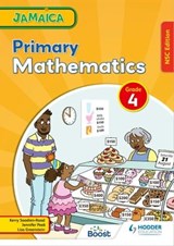 Jamaica Primary Mathematics Book 4 NSC Edition - Kerry Saadien-Raad ; Seymour Hamilton ; Jennifer Peek ; Lisa Greenstein - 9781398340138