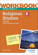 Eduqas GCSE (9–1) Religious Studies: Route B Workbook - Andrew Davis - 9781398353947