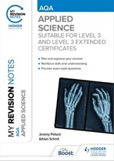 My Revision Notes: AQA Applied Science - Jeremy Pollard ; Adrian Schmit - 9781398354944