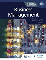 Business Management for the IB Diploma - Malcolm Surridge ; Andrew Gillespie - 9781398355279