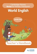 Cambridge Primary Revise for Primary Checkpoint World English Teacher's Handbook - Jennifer Peek - 9781398369887