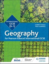 Pearson Edexcel International GCSE (9-1) Geography - Garrett Nagle ; Paul Guinness - 9781398374607