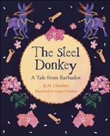 Reading Planet KS2: The Steel Donkey: A Tale from Barbados - Earth/Grey - Kandace Chimbiri - 9781398377349