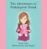The Adventures of Pinkington Trunk - Sarah Jane - 9781398468658