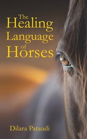 The Healing Language of Horses
