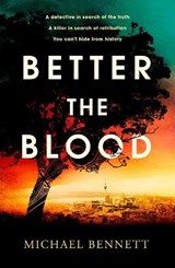 Better the Blood - Michael Bennett - 9781398512214