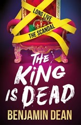 The King is Dead - Benjamin Dean - 9781398512559