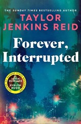 Forever, Interrupted - Taylor Jenkins Reid - 9781398516748