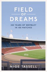 Field of Dreams - Nige Tassell - 9781398518544