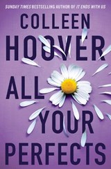 All Your Perfects - Colleen Hoover - 9781398519732