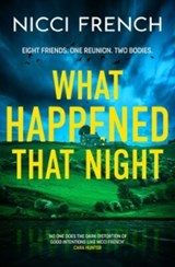 What Happened that Night - Nicci French - 9781398524194