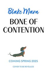 Bone of Contention - Blake Mara - 9781398524279