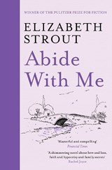 Abide With Me - Elizabeth Strout - 9781398532755