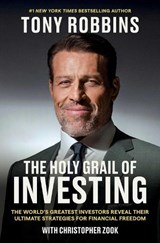 Holy Grail of Investing - Tony Robbins ; Christopher Zook - 9781398533165