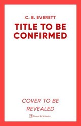 The Final Chapter - C. B. Everett - 9781398534582