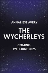 The Wycherleys - Annaliese Avery - 9781398536272