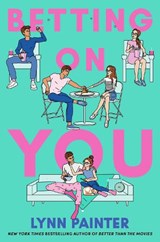 Betting on You - Lynn Painter - 9781398536470