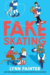 Fake Skating - Lynn Painter - 9781398537866