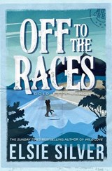 Off to the Races - Elsie Silver - 9781398539204