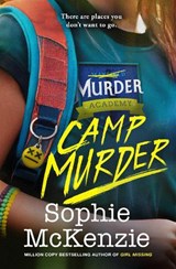 Camp Murder - Sophie McKenzie - 9781398541696