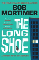 The Long Shoe - Bob Mortimer - 9781398548084