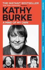 A Mind of My Own - Kathy Burke - 9781398548176