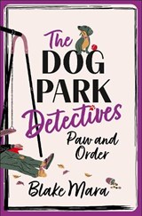 Paw and Order - Blake Mara - 9781398552708