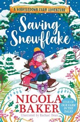 Saving Snowflake - Nicola Baker - 9781398553873