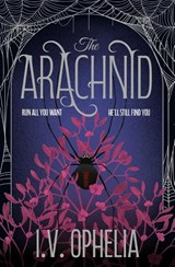 The Arachnid - I.V. Ophelia - 9781398562141