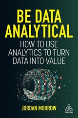 Be Data Analytical - Jordan Morrow - 9781398609280