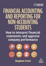 Financial Accounting and Reporting for Non-Accounting Students - Stephen M Frost - 9781398614086