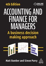 Accounting and Finance for Managers - Matt Bamber ; Simon Parry - 9781398615595
