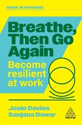 Breathe, Then Go Again - Josie Davies ; Sanjana Dawar - 9781398627536