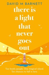 There Is a Light That Never Goes Out - David M. Barnett - 9781398711303