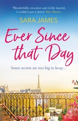 Ever Since That Day - Sara James - 9781398711716