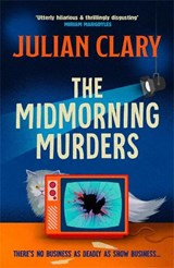 The Midmorning Murders - Julian Clary - 9781398717350
