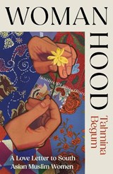 Womanhood - Tahmina Begum - 9781398718357