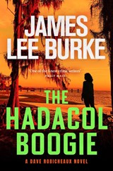 The Hadacol Boogie - James Lee (Author) Burke - 9781398729100