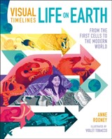 Visual Timelines: Life on Earth - Anne Rooney - 9781398811379