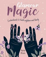 Glamour Magic - Marie Bruce - 9781398828926